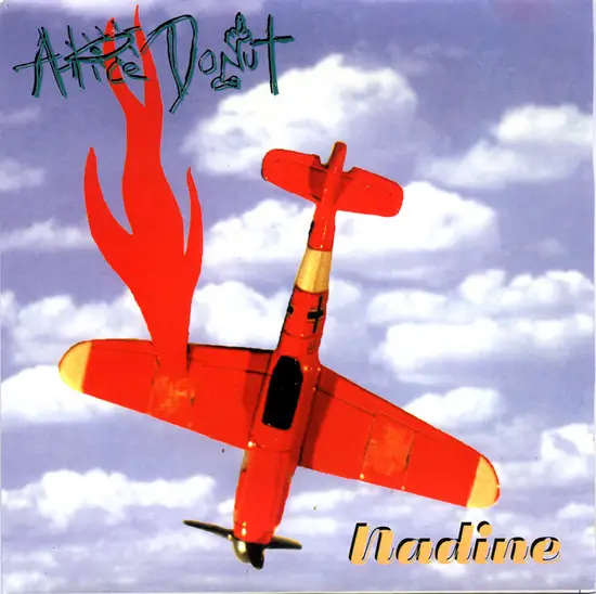 Alice Donut - Nadine (45 об/мин)