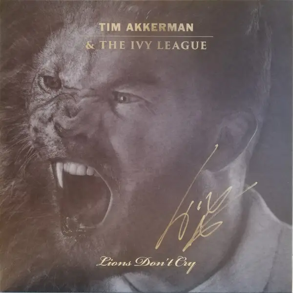Tim Akkerman & The Ivy League - Lions Don't Cry (Раскладная обложка, Альбом)