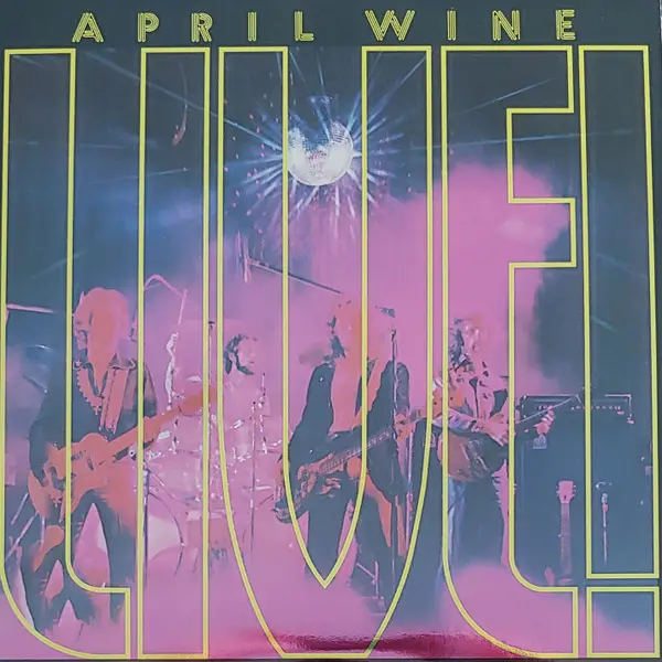 April Wine - April Wine Live (Фиолетовый, Альбом, Переиздание)