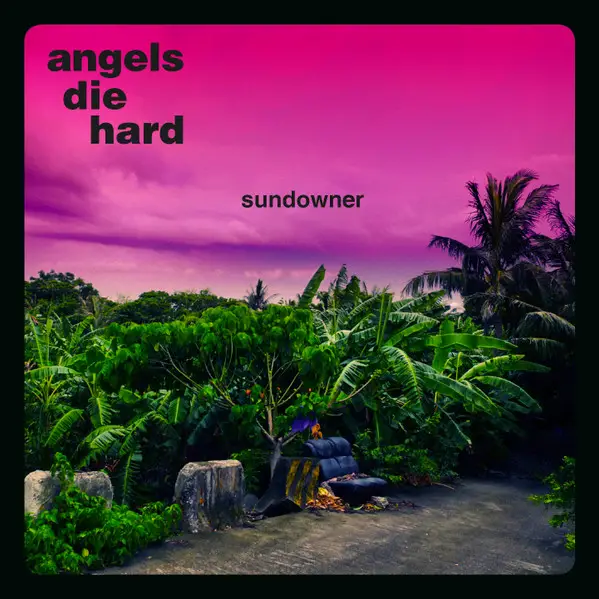 Angels Die Hard - Sundowner (Розовый, Альбом)