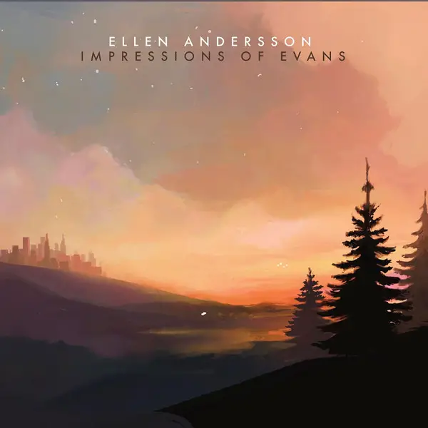 Ellen Andersson - Impressions Of Evans (Альбом)