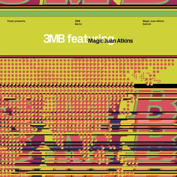 3MB & Juan Atkins - 3MB Feat. Magic Juan Atkins (2 платівки, Альбом, Перевидання)
