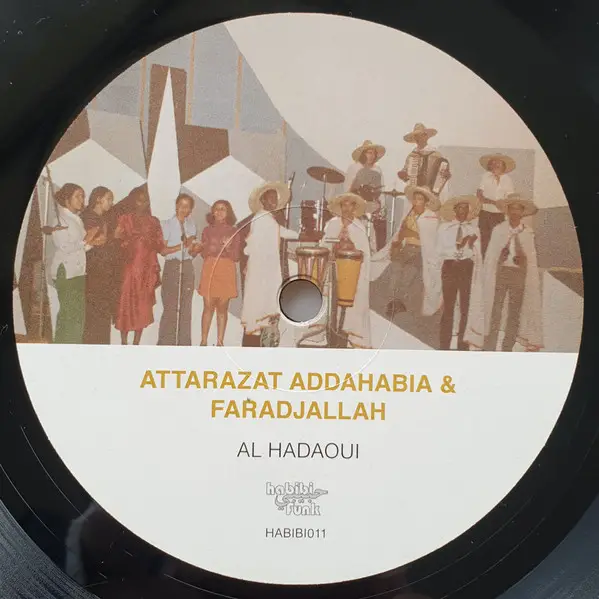 Attarazat Addahabia & Faradjallah & Faradjallah & Attarazat Addahabia -  Al Hadaoui = الهداوي (Альбом, Лимитированое) - фото №3