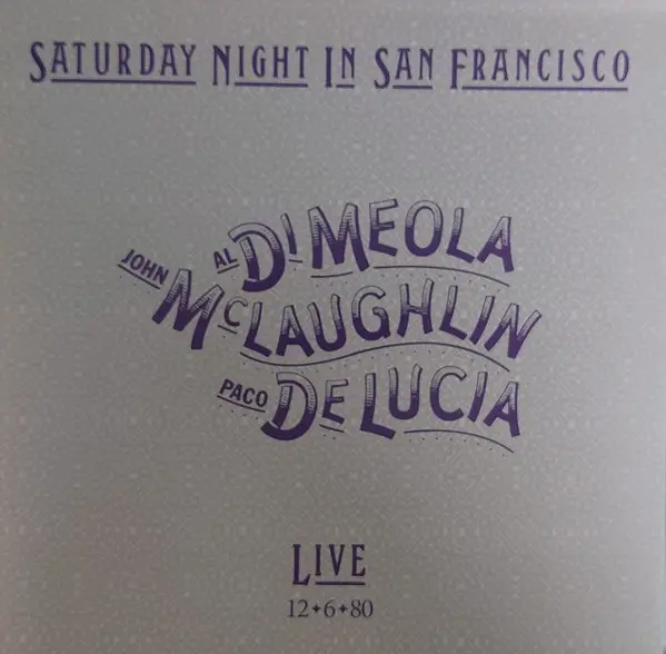 Al Di Meola & John McLaughlin & Paco De Lucía - Saturday Night In San Francisco (180 грам, Альбом) - фото №2