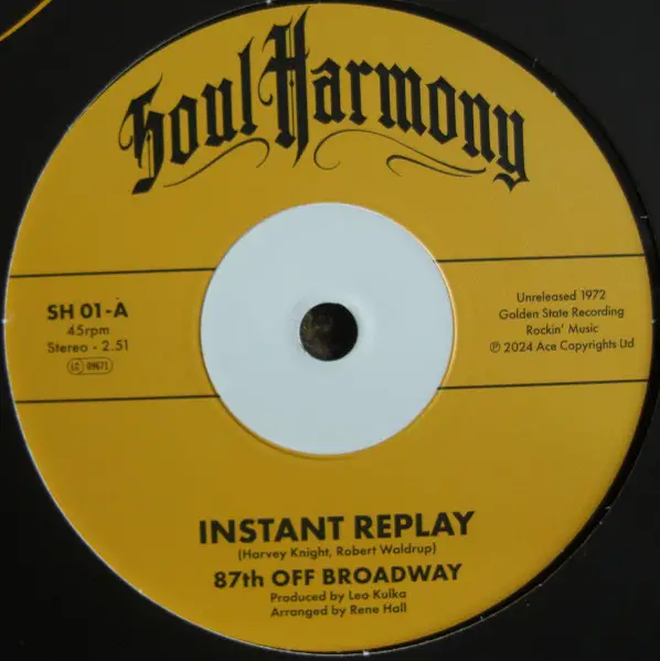 87th Off Broadway & Larry Saunders - Instant Replay / I'm In Love (Single)