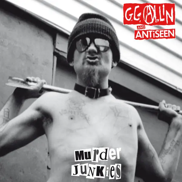 GG Allin & Antiseen - Murder Junkies (Лимитированое, Альбом, Переиздание)