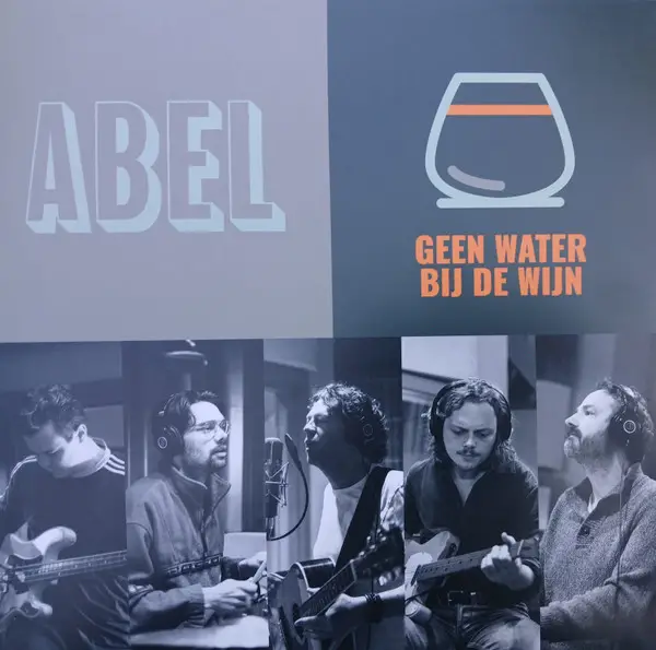 Abel - Geen Water Bij De Wijn (LP, Album)