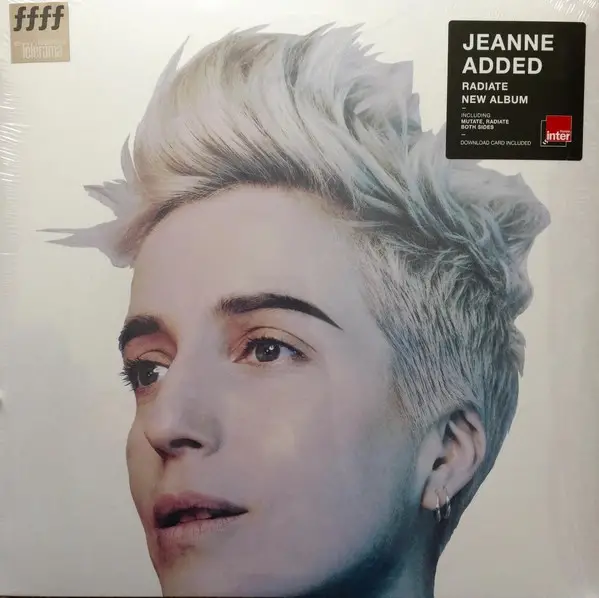 Jeanne Added - Radiate (LP, Album)