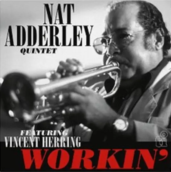 Nat Adderley Quintet - Workin'  (Limited Numbered Edition) (LP, Stereo)