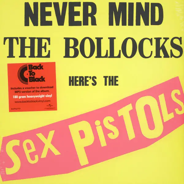 Sex Pistols - Never Mind The Bollocks, Here's The Sex Pistols (180 грамм, Альбом, Переиздание, Ремастеринг)