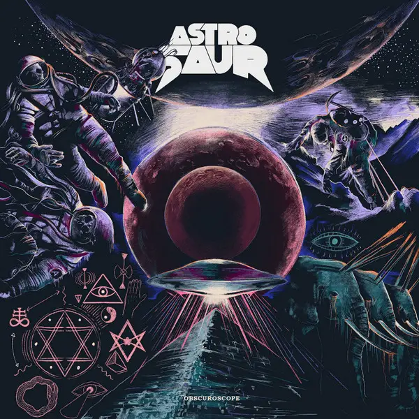 Astrosaur - Obscuroscope (Альбом)