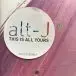 Alt-J - This Is All Yours (2 платівки, Зелений, Напівпрозорий, Альбом, Перевидання) - фото №14