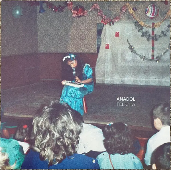 Anadol - Felicita (Альбом)