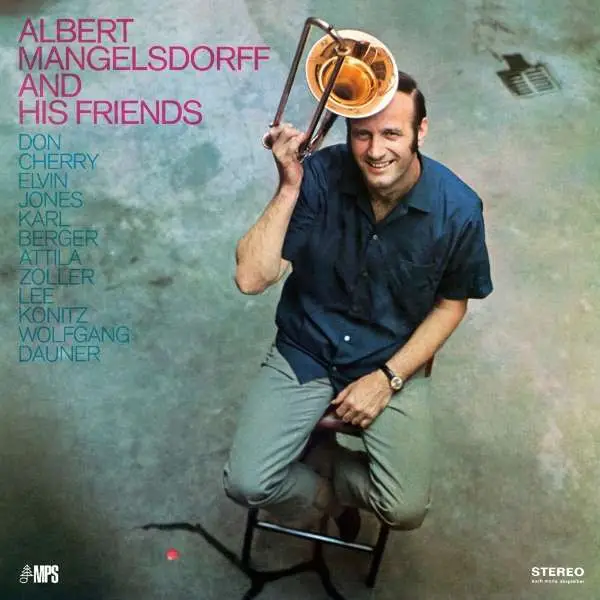 Albert Mangelsdorff - Albert Mangelsdorff And His Friends (180 грам, Розкладна обкладинка, Альбом, Перевидання, Ремастеринг)