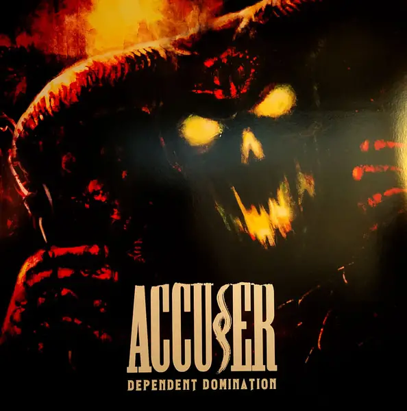 Accuser - Dependent Domination (LP, Album, Reissue, Remastered)