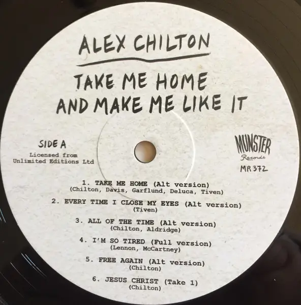 Alex Chilton - Take Me Home And Make Me Like It - фото №3