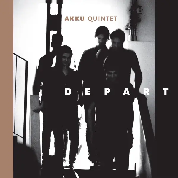 Akku Quintet - Depart (180 грамм, Альбом, Лимитированое)