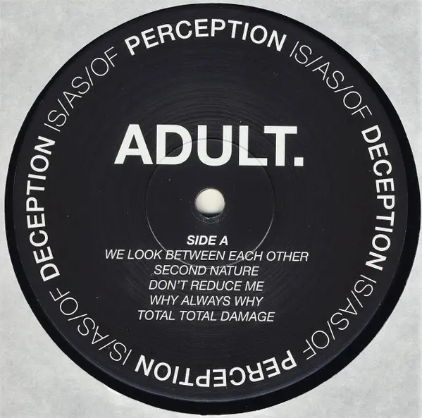 ADULT. - Perception Is / As / Of Deception (LP, Album) - фото №6