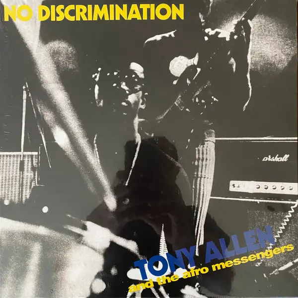 Tony Allen & The Afro Messengers - No Discrimination (Альбом, Переиздание)