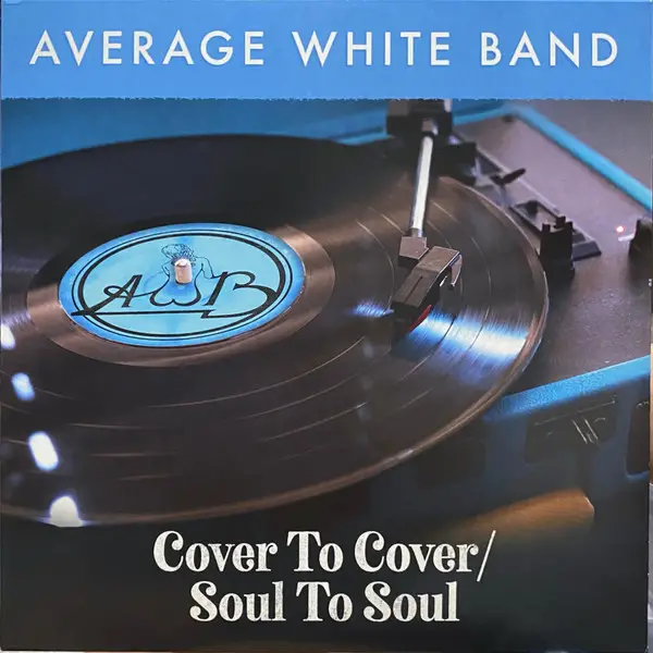 Average White Band - Cover To Cover / Soul To Soul (Прозрачный)