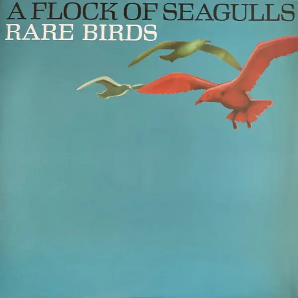 A Flock Of Seagulls - Rare Birds (B-Sides, Edits & Alternate Mixes) (Transparent, LP, Compilation, Stereo) - фото №5