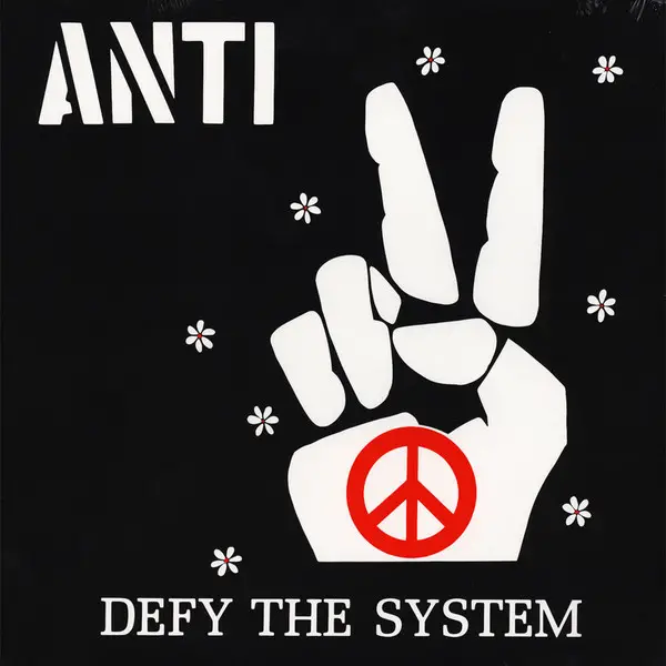 Anti - Defy The System (Альбом, Перевидання)