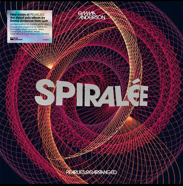 Emma Anderson - Spiralée: Pearlies Rearranged (Альбом)