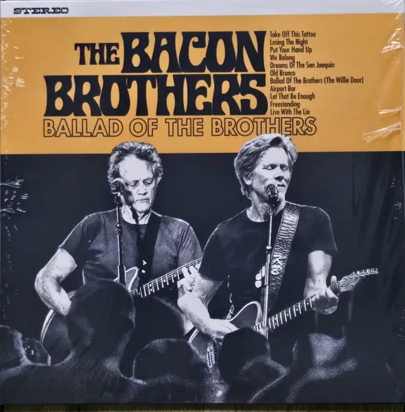 The Bacon Brothers - The Ballad Of The Brothers - фото №1