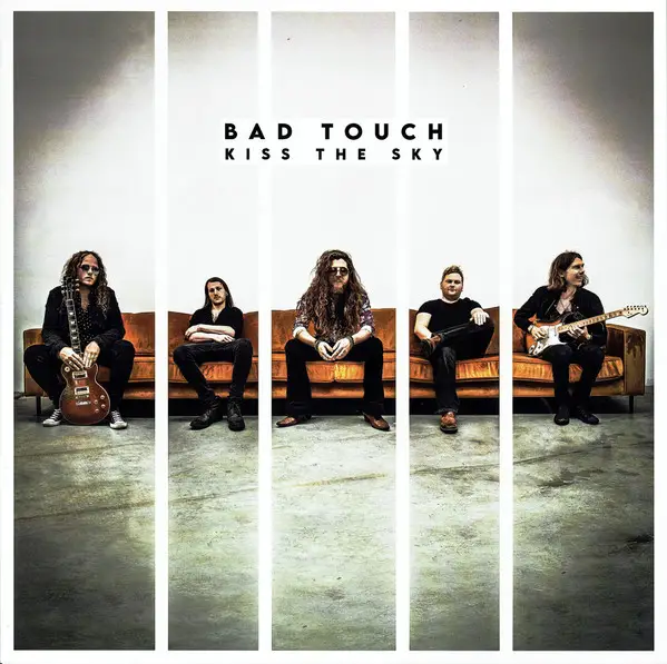 Bad Touch - Kiss The Sky (Белый, Альбом)