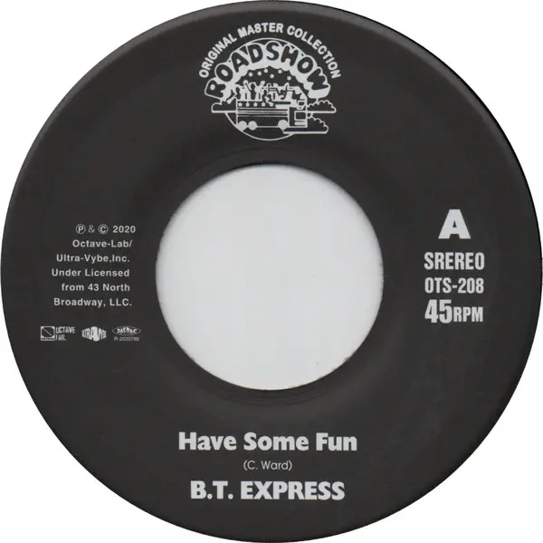 B.T. Express - Have Some Fun / Energy To Burn (45 об/мин) - фото №3