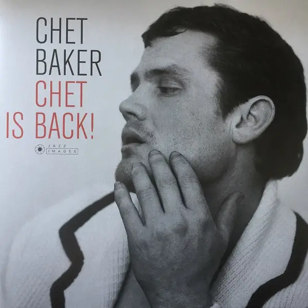 Chet Baker - Chet Is Back! (180 грам, Альбом, Лимітоване, Перевидання)