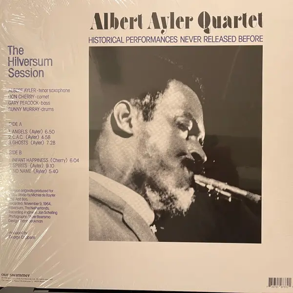 Albert Ayler Quartet - The Hilversum Session (Альбом, Переиздание, Ремастеринг, Моно) - фото №2