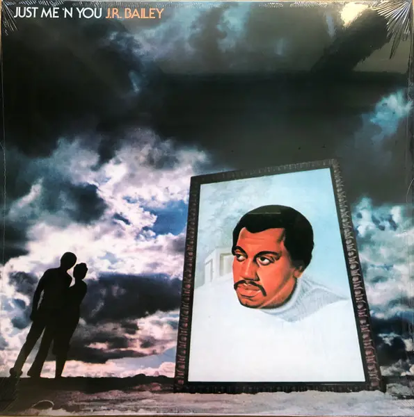 J.R. Bailey - Just Me ’N You (140 грамм, Альбом, Переиздание)