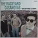 The Backyard Casanovas - Backyard Stomp (Альбом, Лимітоване, Моно) - фото №1