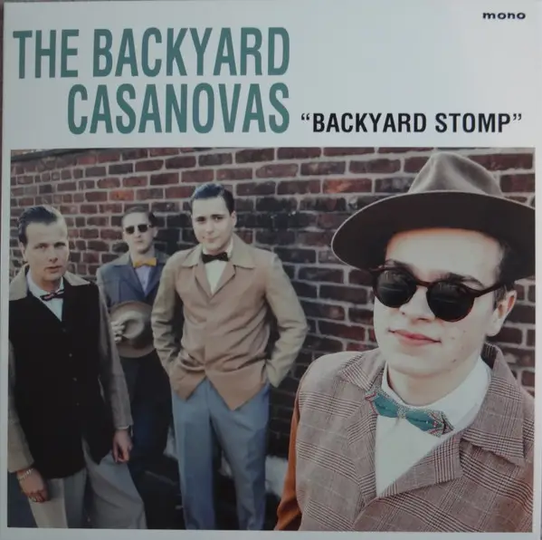 The Backyard Casanovas - Backyard Stomp (Альбом, Лимітоване, Моно)