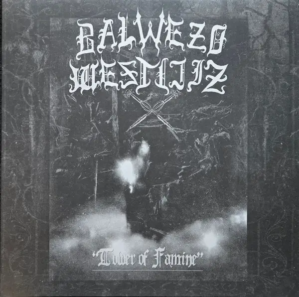 Balwezo Westijiz - Tower Of Famine (2 платівки)
