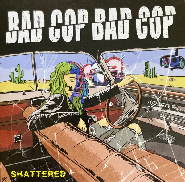 Bad Cop/Bad Cop - Shattered (Синий, Прозрачный, Сплит, Оливковый, Брызги, 45 об/мин)
