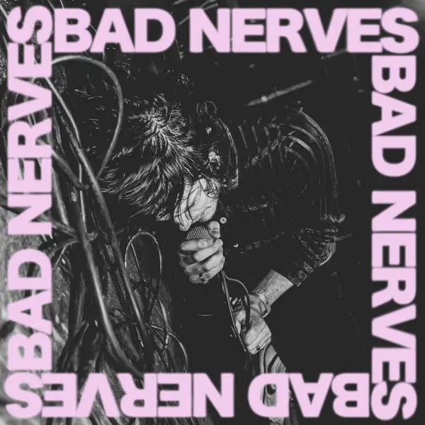 Bad Nerves - Bad Nerves (Альбом, Дополнительная печать)