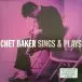Chet Baker - Sings & Plays (2 платівки, 180 грам, Збірник) - фото №1