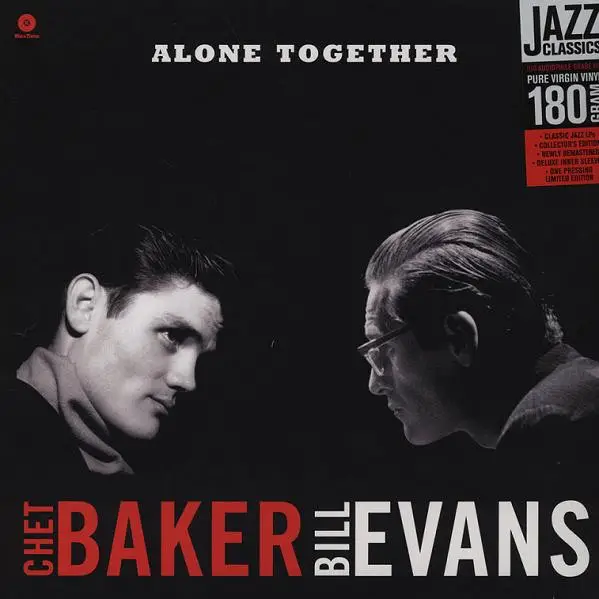 Chet Baker & Bill Evans - Alone Together (180 грам, Альбом, Лимітоване, Перевидання, Ремастеринг)