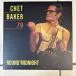 Chet Baker - Round'Midnight 79 (33 ⅓ об/мин, Лимитированое) - фото №2
