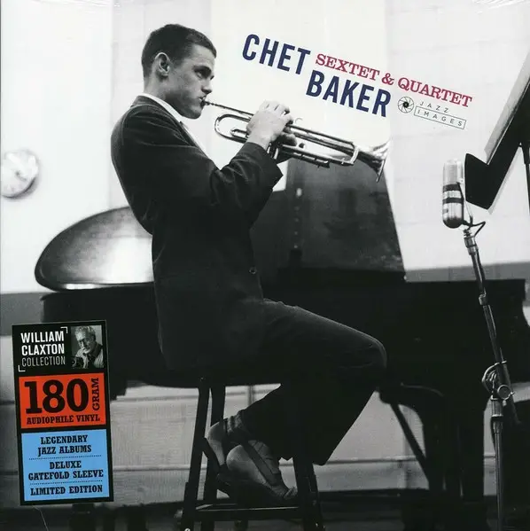 Chet Baker Sextet & Chet Baker Quartet - Chet Baker Sextet & Quartet (180 грамм, Альбом, Deluxe издание, Лимитированое, Переиздание)