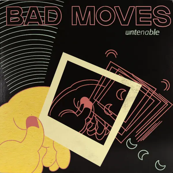 Bad Moves - Untenable (Альбом)
