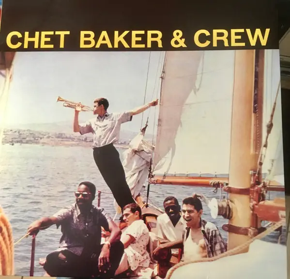 Chet Baker & Crew - Chet Baker & Crew (Лимитированое, Переиздание)