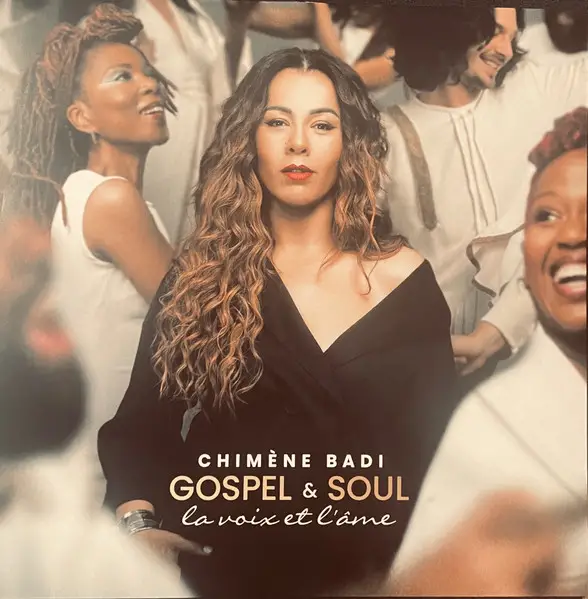 Chimène Badi - GOSPEL & SOUL La voix et l'âme (33 ⅓ об/мин, Альбом)