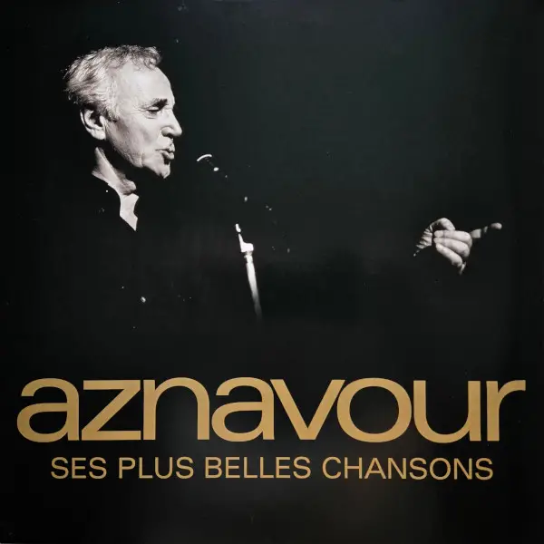 Charles Aznavour - Ses Plus Belles Chansons (Сборник, Лимитированое, Ремастеринг) - фото №1