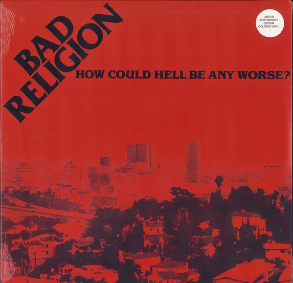 Bad Religion - How Could Hell Be Any Worse? (Белый, Юбилейное издание на 40-летие, Альбом, Лимитированое, Переиздание)