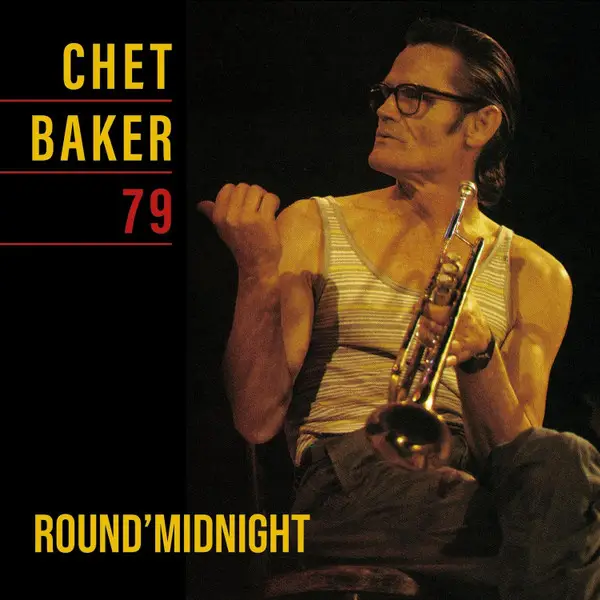 Chet Baker - Round'Midnight 79 (33 ⅓ об/мин, Лимитированое)