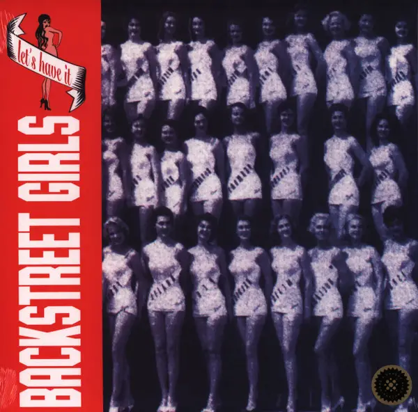 Backstreet Girls - Let's Have It (Белый, Альбом, Лимитированое, Опечатка, Пронумерованный, Переиздание, Ремастеринг)