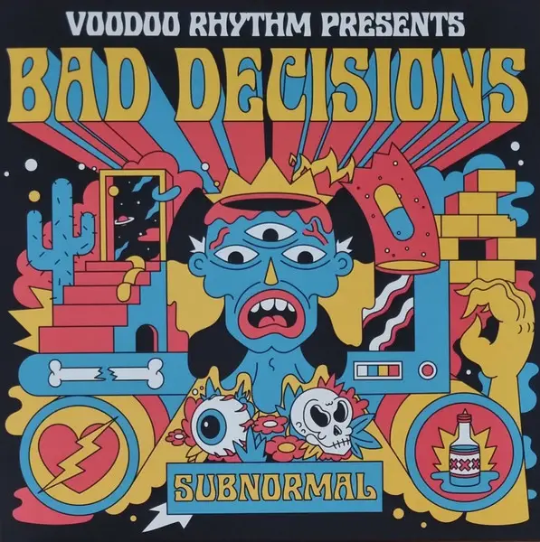 Bad Decisions - Subnormal (Альбом)